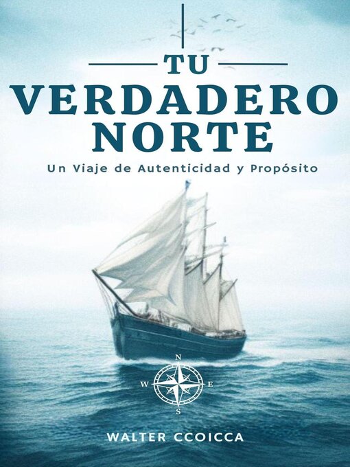 Title details for Tu verdadero norte by Walter Ccoicca - Available